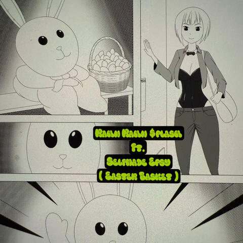 Easter Basket (feat. Selfmade Espy)