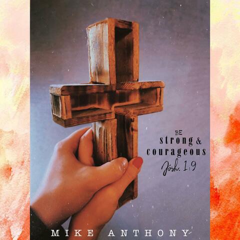Strong & Courageous