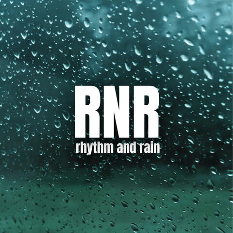 Rhythm and Rain