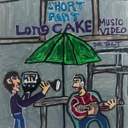 Short Part/Long Cake Music Video (feat. Brian Benson)