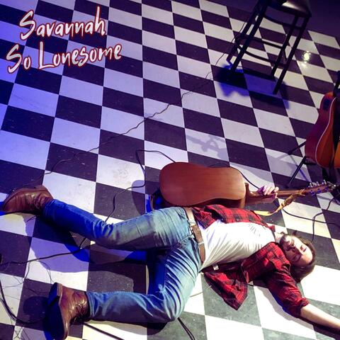 Savannah, So Lonesome