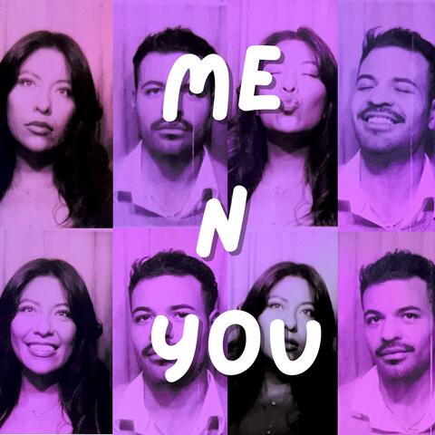 ME N YOU