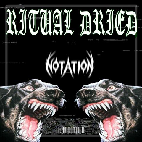 RITUAL DRIED
