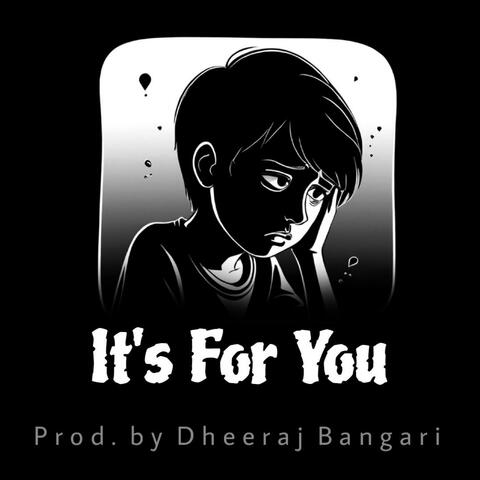 It's For You (Sad Piano Beat)