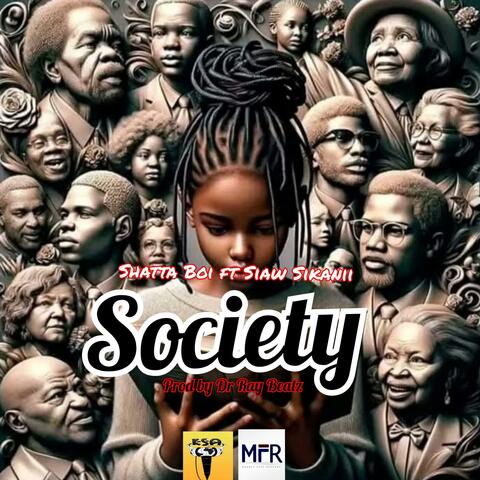 Society (feat. Siaw Sikanii)