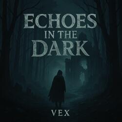 Echos In The Dark