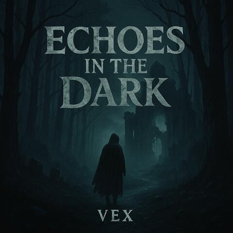 Echos In The Dark