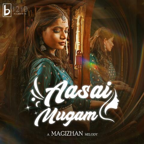 Aasai Mugam (feat. SB Harithashrivarshini & Amsavalli)