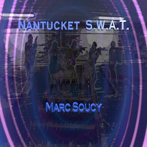Nantucket S.W.A.T.