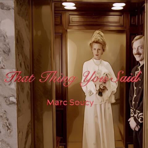 That Thing You said