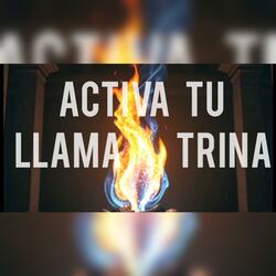 MEDITACION ACTIVA TU LLAMA TRINA