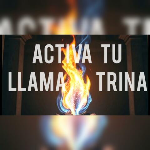 MEDITACION ACTIVA TU LLAMA TRINA