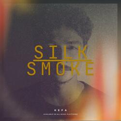 Silk & Smoke