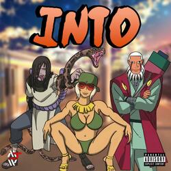 Into (feat. Jade Taylor & John Dough)