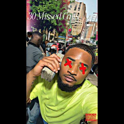 30 missed calls
