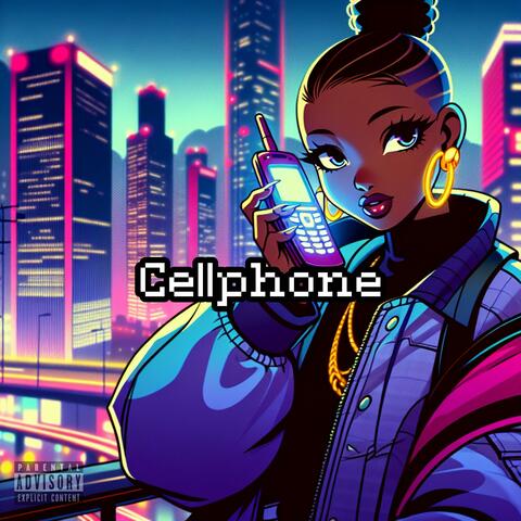 Cellphone (feat. Millicent & Fraze Avenue)