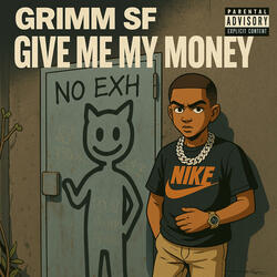 Give Me My Money