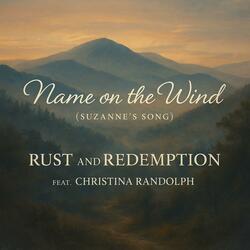 Name On the Wind (Suzanne's Song) (feat. Christina Randolph)