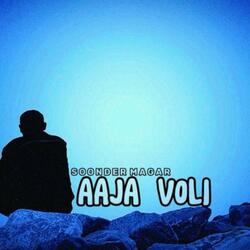Aaja Voli