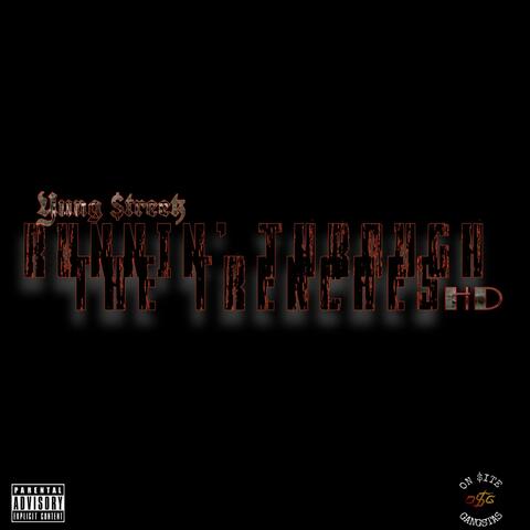 Runnin' Through The Trenches (feat. HD)