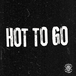 Hot To Go