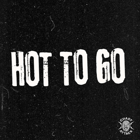 Hot To Go