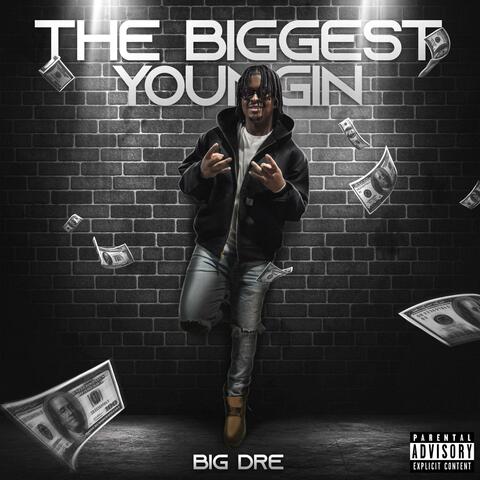 The Biggest Youngin