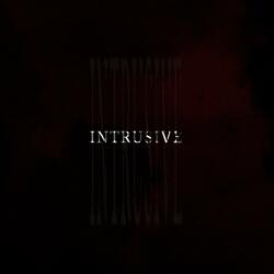 Intrusive