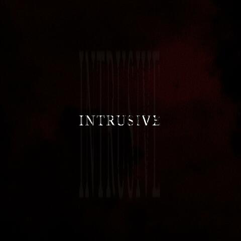 Intrusive