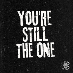 You're Still The One
