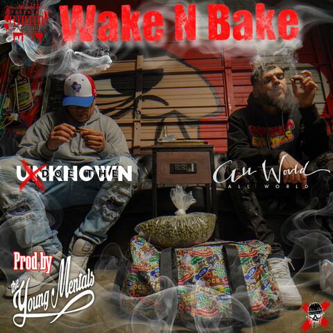 Wake N Bake (feat. All World X)
