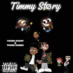 Timmy Story (feat. Young Romeo)