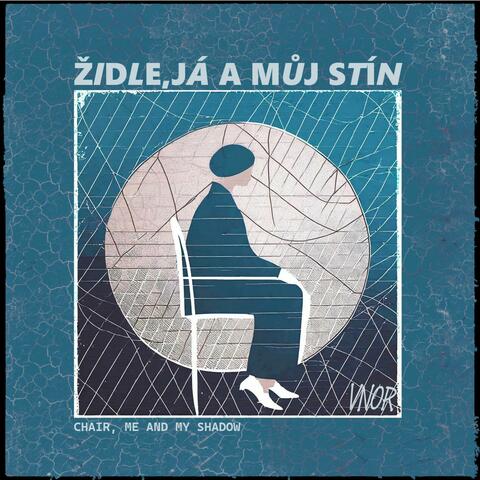 Židle, já a můj stín