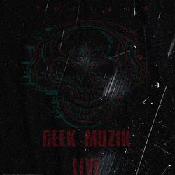 Geek Muzik (Live)