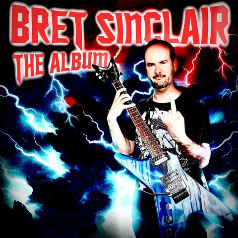 Bret Sinclair (The Album)