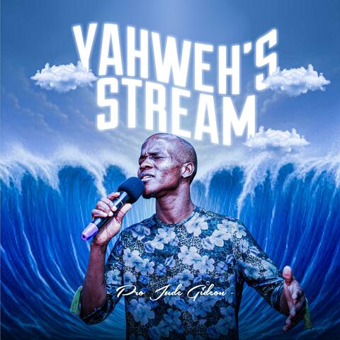 Yahwehs stream