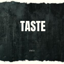 TASTE.