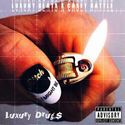 Luxury Drug$ (feat. Casey Battle)