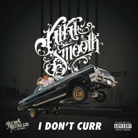 I DONT CURR