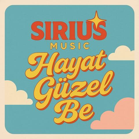 Hayat Güzel Be