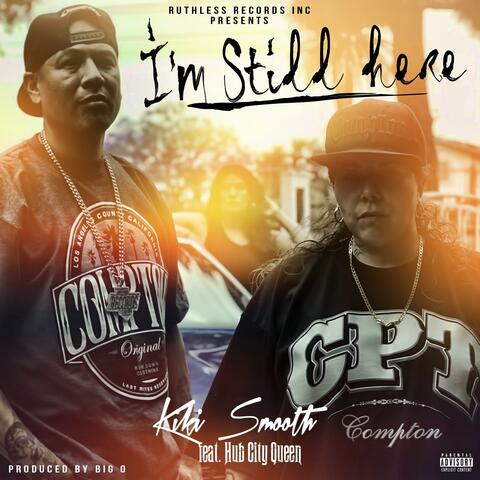 I'm Still Here (feat. Hub City Queen)
