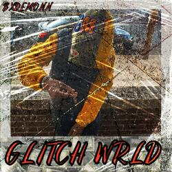 GLITCH MESSAGE Pt. 2 (feat. PunchieDaG)