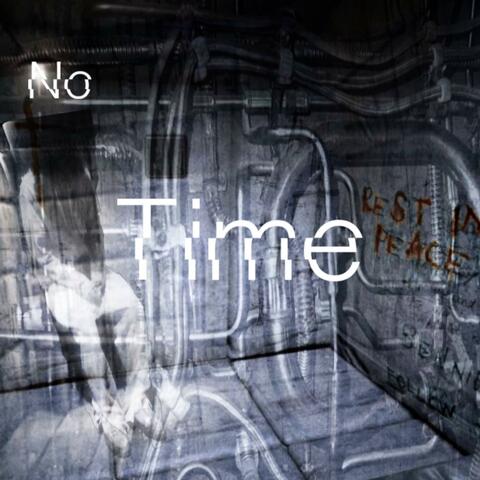 No Time