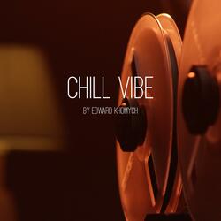 Chill vibe