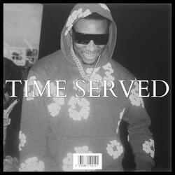 TIME SERVED