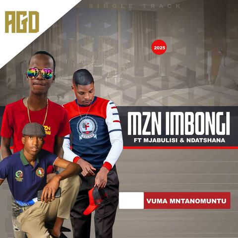 Vuma Mntanomuntu (f.t Mjabulisi x Ndatshana [Maskandi])