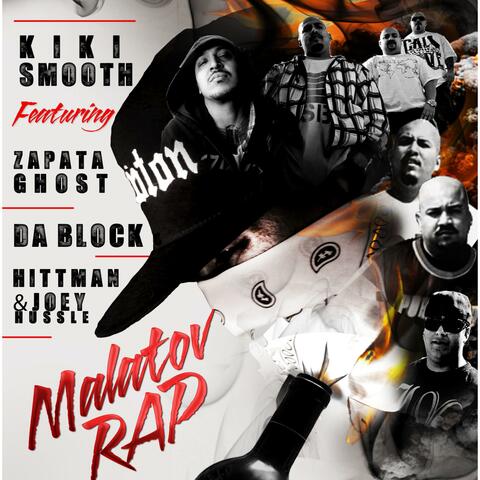 Molotov Rap (feat. Zapata the Ghost, Da Block, Hit Man & Joey Hussle)