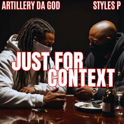 Just For Context (feat. Styles P)
