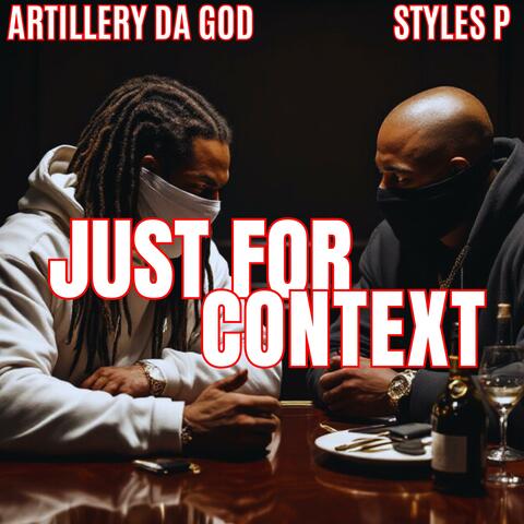 Just For Context (feat. Styles P)