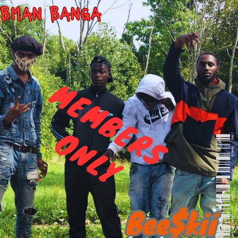 Members Only (feat. Bee$kii)